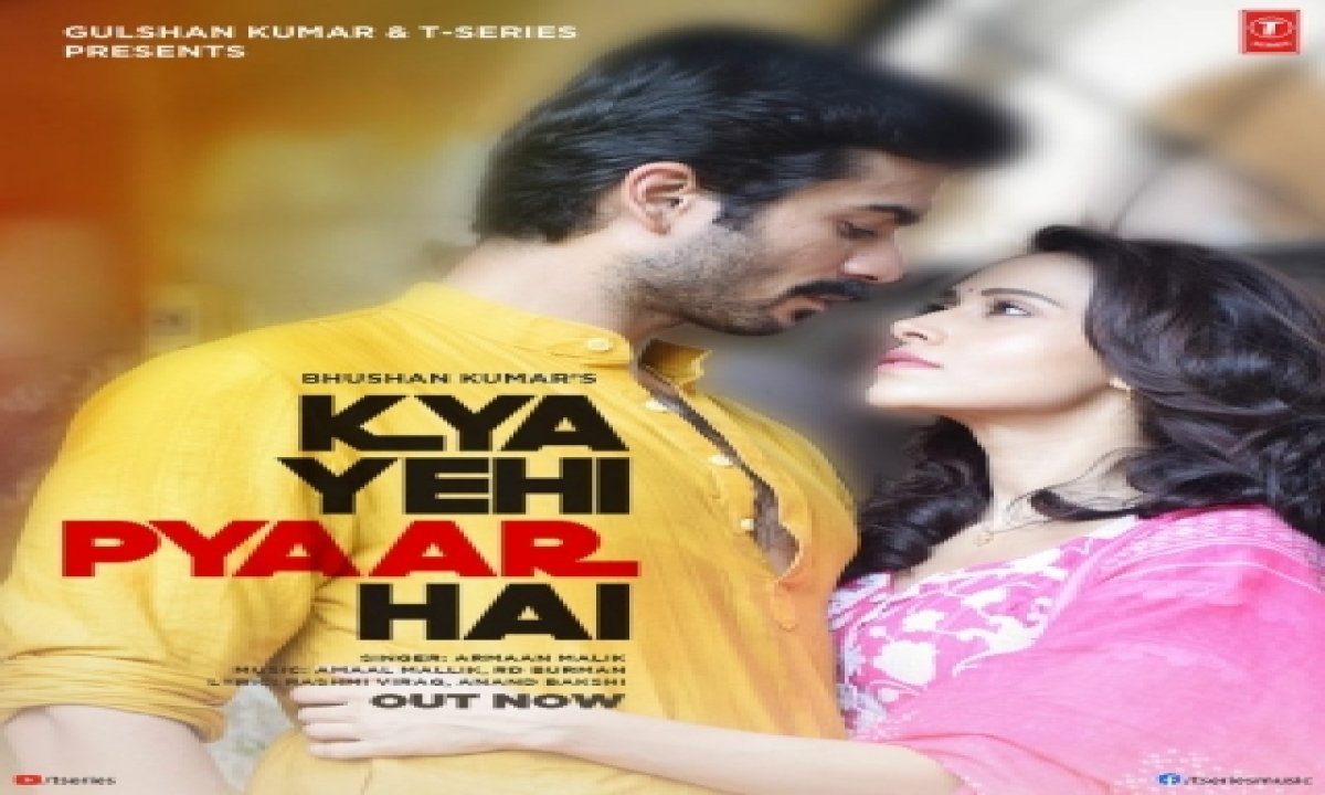 Armaan Malik S New Track Kya Yehi Pyaar Hai Stars Nushratt Bharuccha