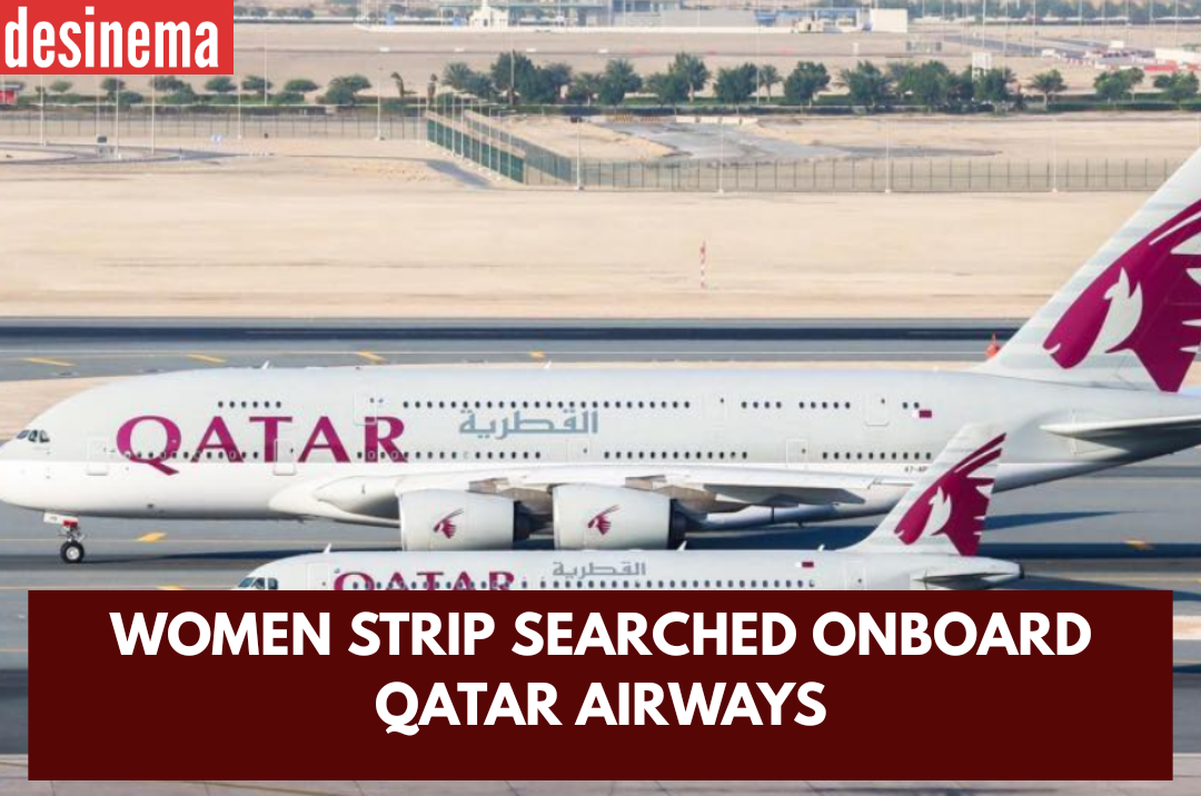 Several Women Strip-Searched by Qatar Airways Authorities After Infant Found Dead