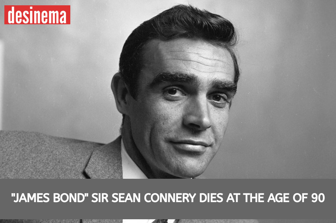 Sir Sean Connery The First James Bond Dies at 90