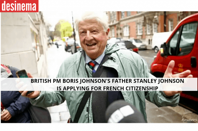 UK PM Boris Johnson's father applying for French citizenship