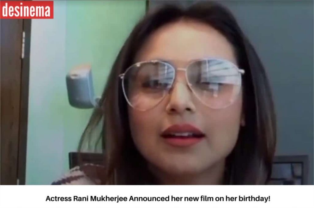 Actress Rani Mukherjee Announced her film on her birthday 1