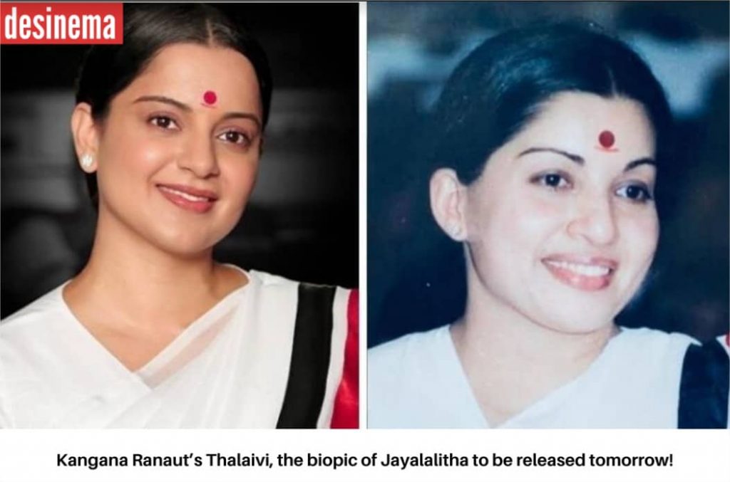 Kangana Ranauts Thalaivi the biopic of Jayalalitha to be released tomorrow 1