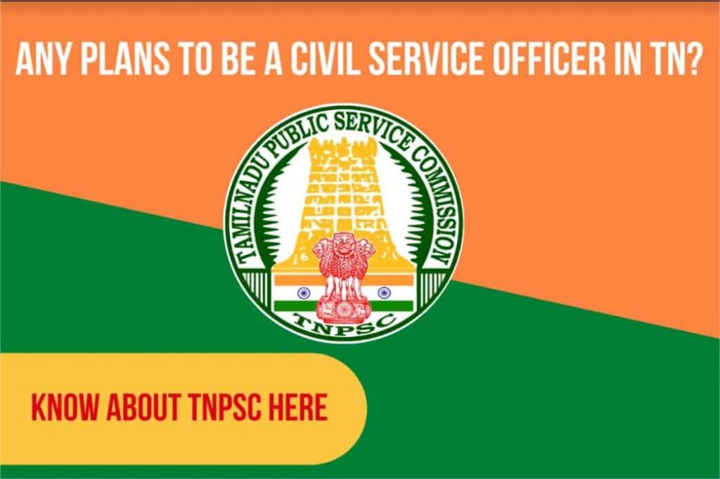 Any Plans to be a Civil Service Officer in TN Know About TNPSC Here 1