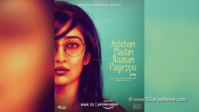 Akshara-Haasan-starrer-Achcham-Madam-Naanam-Payirppu-set-for-Mar-25-OTT-release