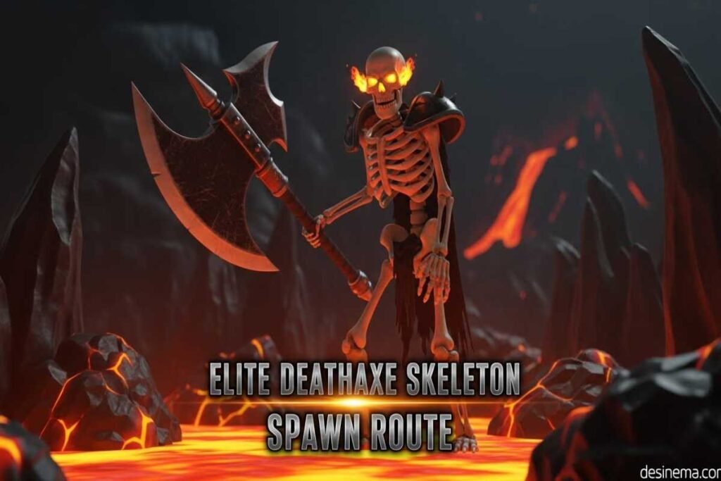 Elite Deathaxe Skeleton Location & Spawns December 2025 Elite Deathaxe Skeleton