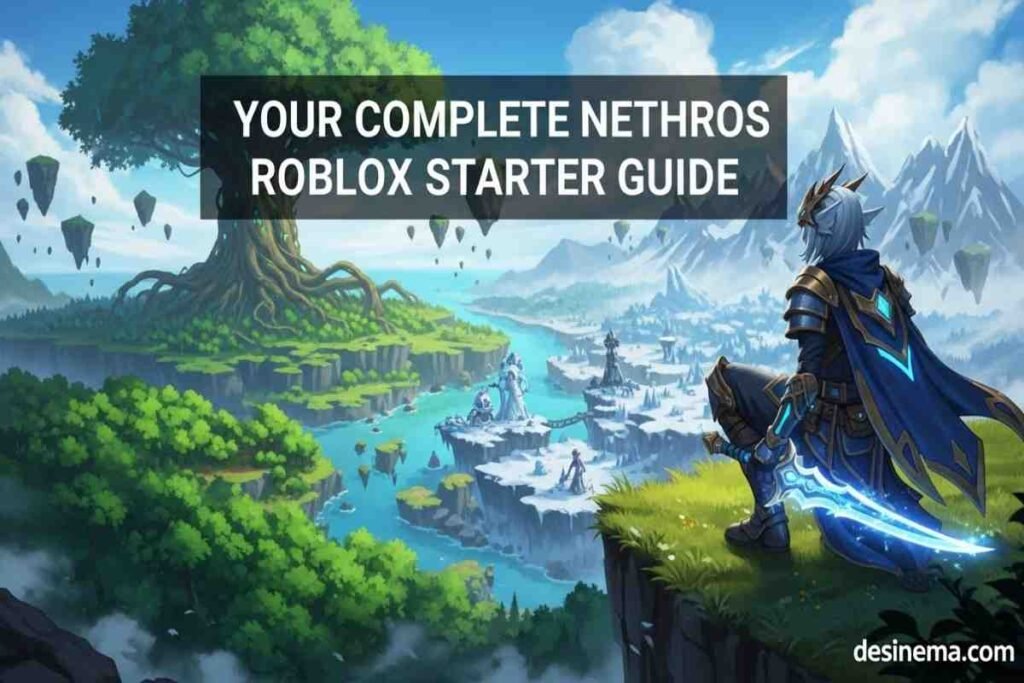 Nethros Roblox: Beginner’s Walkthrough (December 2025) Nethros Roblox